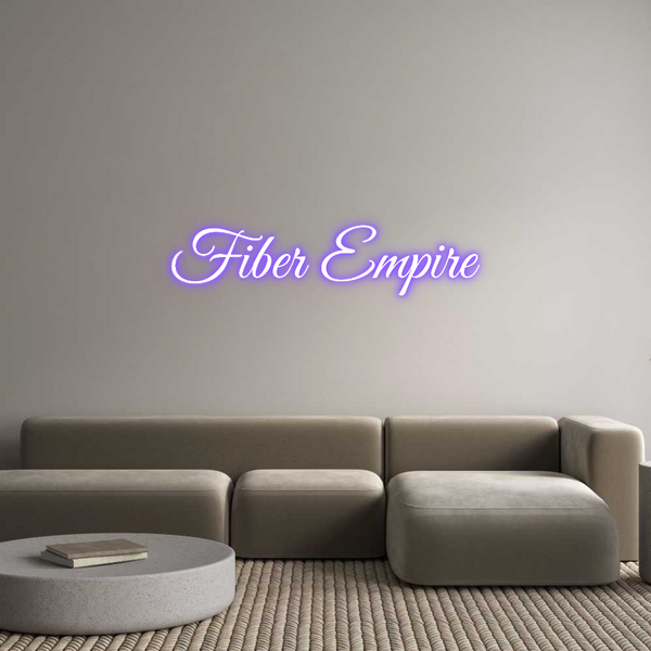 Custom Neon: Fiber Empire